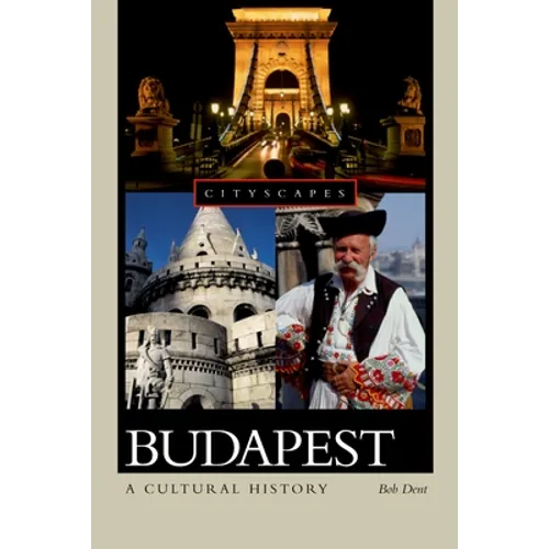 Budapest: A Cultural History - Paperback