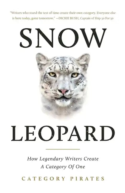Snow Leopard: How Legendary Writers Create A Category Of One - Paperback