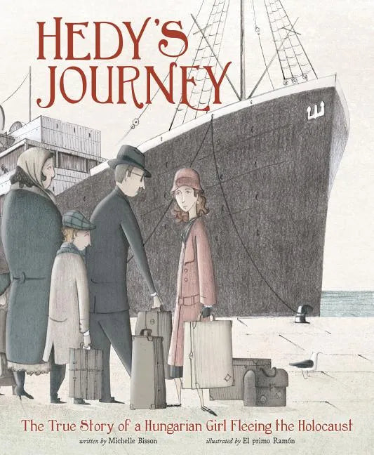 Hedy's Journey: The True Story of a Hungarian Girl Fleeing the Holocaust - Paperback