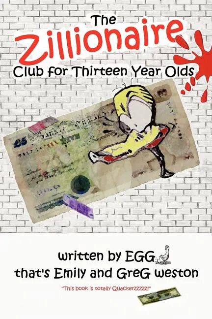 The Zillionaire Club for Thirteen Year Olds - Paperback