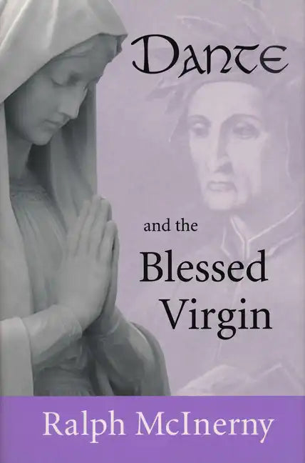 Dante and the Blessed Virgin - Hardcover