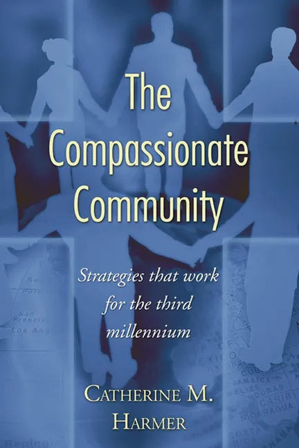 The Compassionate Community - Paperback