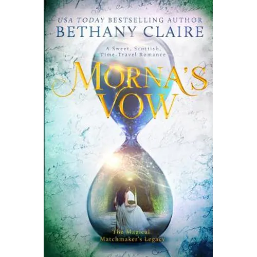 Morna's Vow: A Sweet, Scottish, Time Travel Romance - Paperback