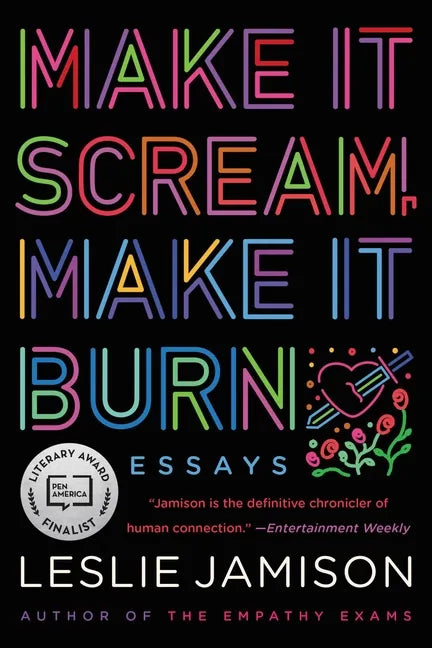 Make It Scream, Make It Burn: Essays - Paperback