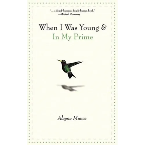 When I Was Young and in My Prime - Paperback