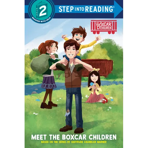 Meet the Boxcar Children: Boxcar Children Early Reader (Step Into Reading) - Paperback