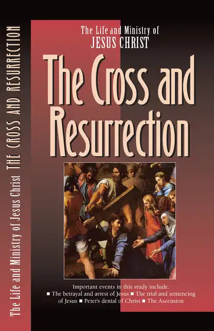 The Cross and the Resurrection - Paperback