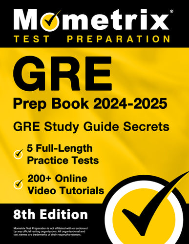 GRE Prep Book 2024-2025 - GRE Study Guide Secrets, 5 Full-Length Practice Tests, 200+ Online Video Tutorials: [8th Edition] - Paperback