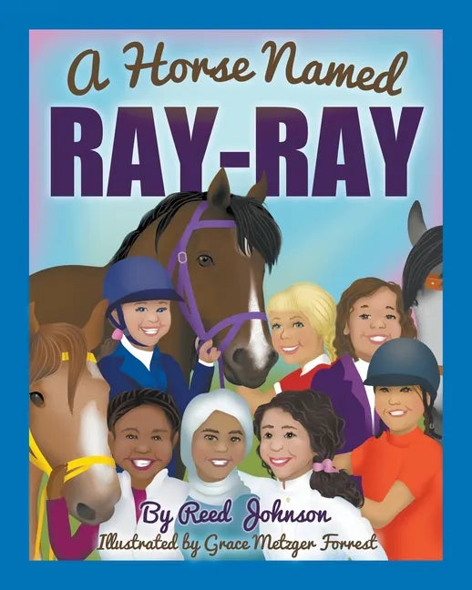 A Horse Named Ray-Ray - Paperback