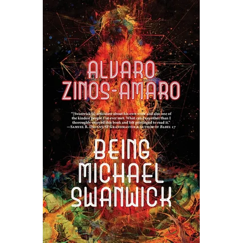 Being Michael Swanwick - Paperback