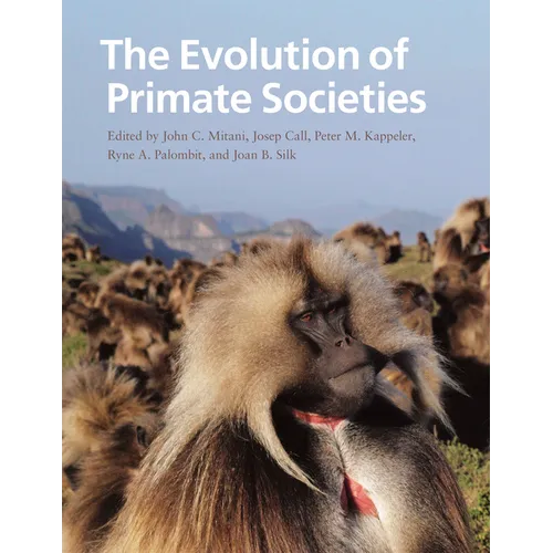 The Evolution of Primate Societies - Paperback