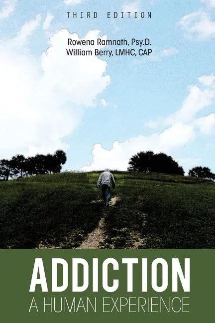 Addiction: A Human Experience - Paperback