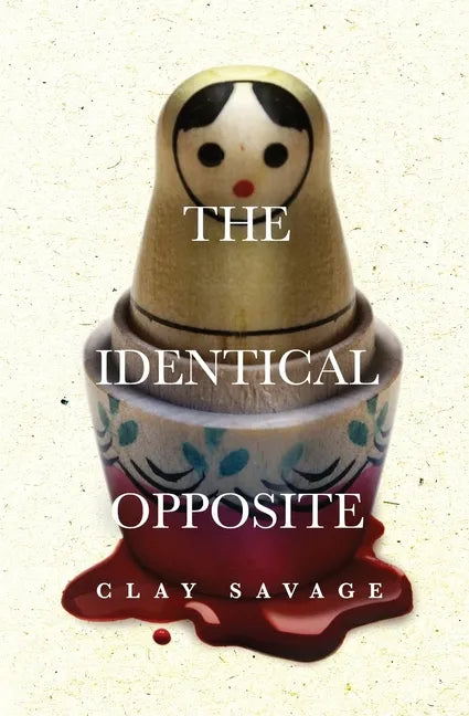 The Identical Opposite - Paperback