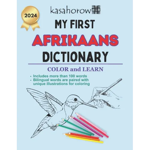 My First Afrikaans Dictionary: Colour and Learn Afrikaans - Paperback