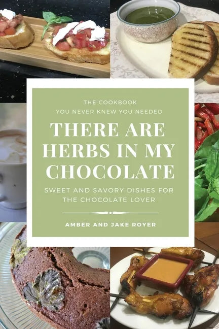 There Are Herbs In My Chocolate - Paperback