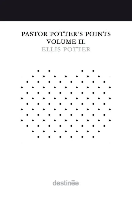 Pastor Potter's Points Volume II - Paperback