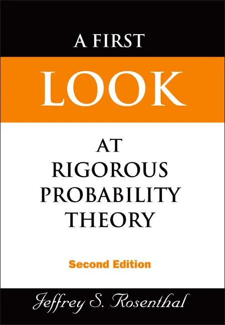 First Look at Rigorous Probability Theory, a (2nd Edition) - Hardcover