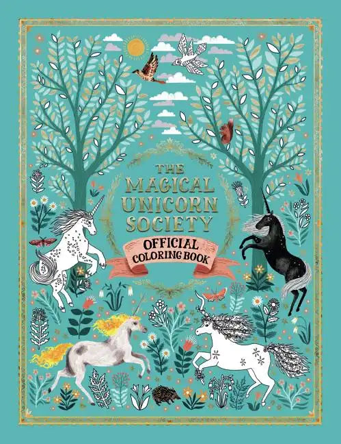 The Magical Unicorn Society Official Coloring Book - Paperback