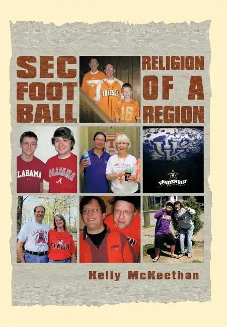 SEC Football Religion of a Region - Hardcover