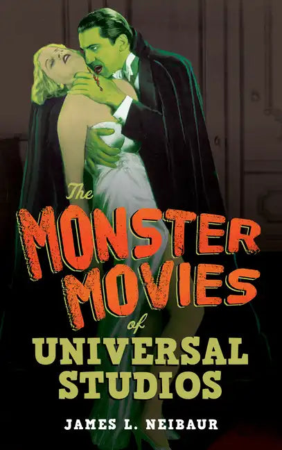 The Monster Movies of Universal Studios - Paperback
