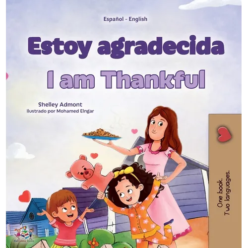 I am Thankful (Spanish English Bilingual Children's Book) - Hardcover