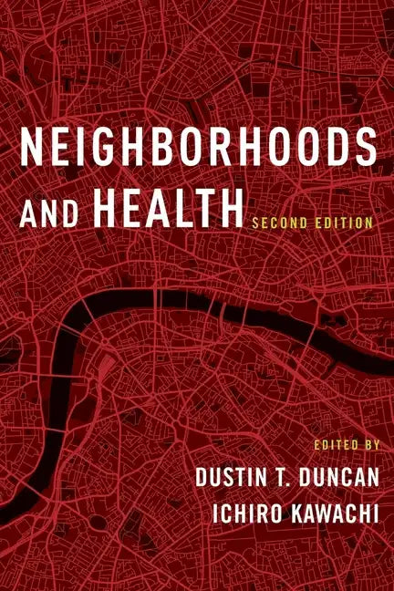 Neighborhoods and Health - Paperback