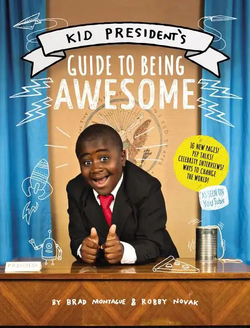 Kid President's Guide to Being Awesome - Paperback