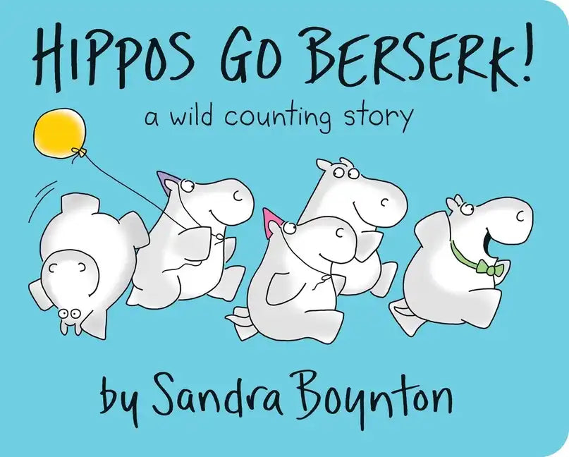 Hippos Go Berserk! - Board Book