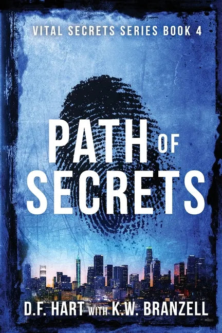 Path of Secrets: Vital Secrets, Book Four - Paperback