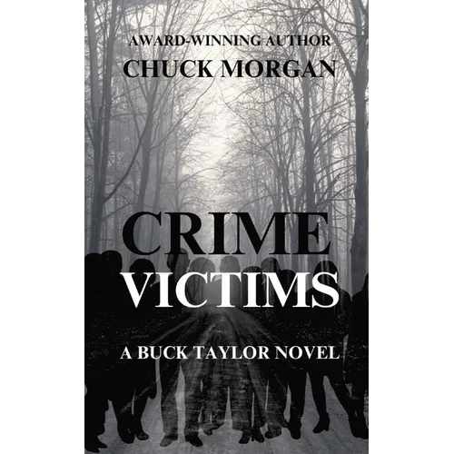 Crime Victims, A Buck Taylor Novel - Paperback