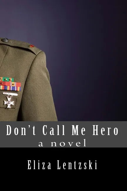 Don't Call Me Hero - Paperback
