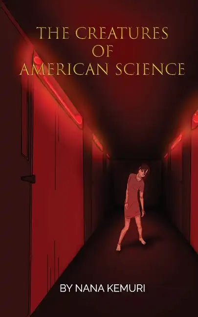 The Creatures of American Science - Paperback