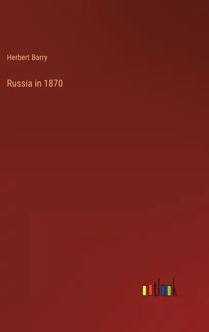 Russia in 1870 - Hardcover