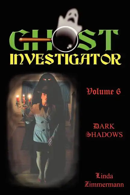 Ghost Investigator Volume 6 Dark Shadows - Paperback