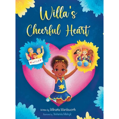 Willa's Cheerful Heart - Hardcover