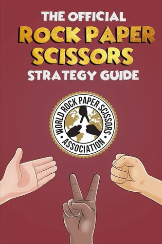 The Official Rock Paper Scissors Strategy Guide: Everything you need to know - Paperback