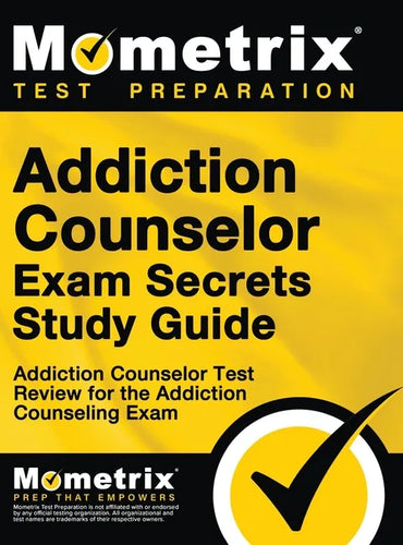 Addiction Counselor Exam Secrets, Study Guide: Addiction Counselor Test Review for the Addiction Counseling Exam - Hardcover
