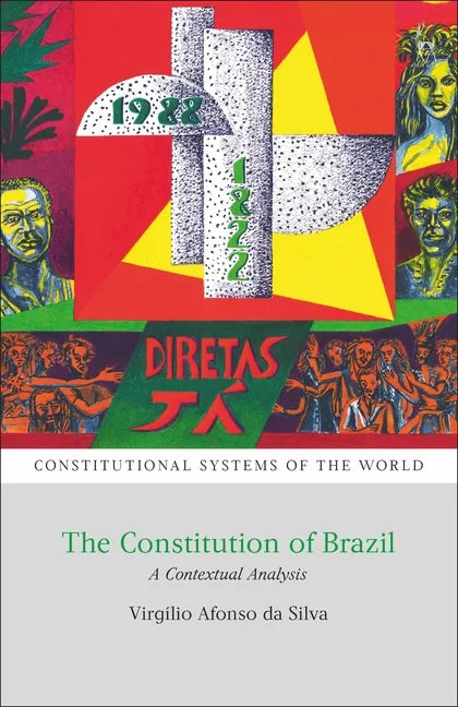 The Constitution of Brazil: A Contextual Analysis - Paperback