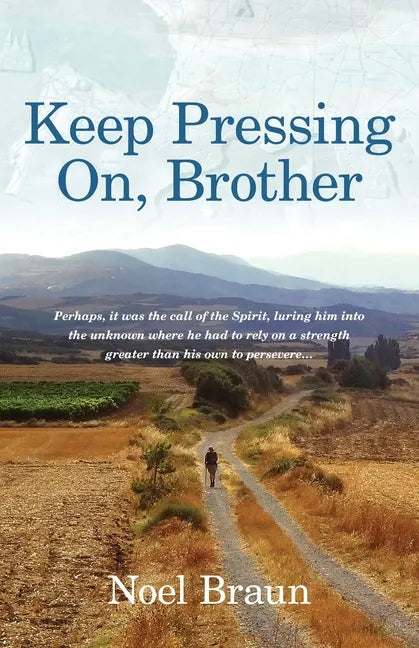 Keep Pressing on, Brother - Paperback