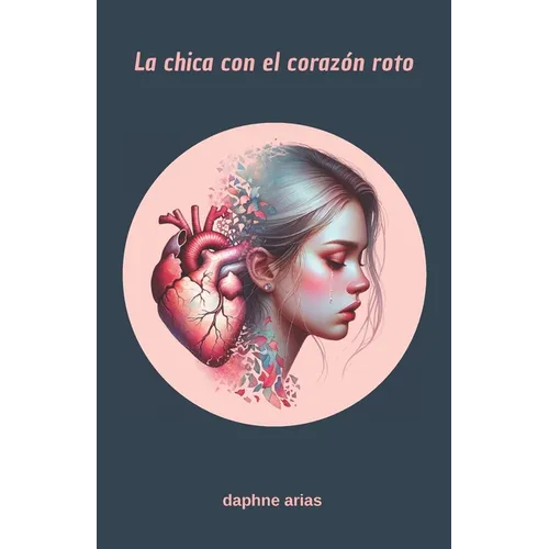 La chica con el corazón roto - Paperback