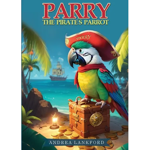 Parry The Pirate's Parrot - Paperback