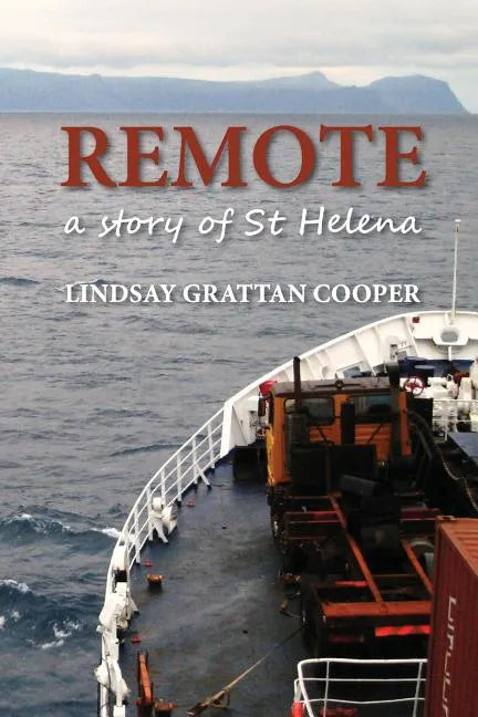 Remote: A Story of St Helena - Paperback