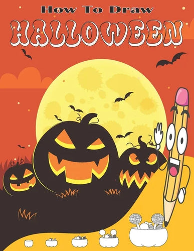 How To Draw Halloween: Draw cute things step by step in simple shapes - Paperback