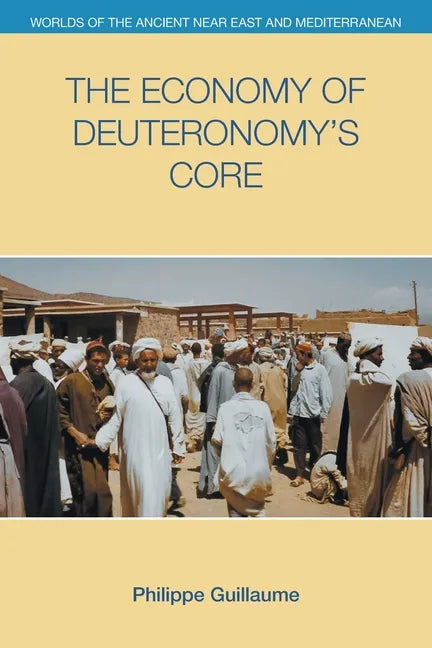 The Economy of Deuteronomy's Core - Paperback