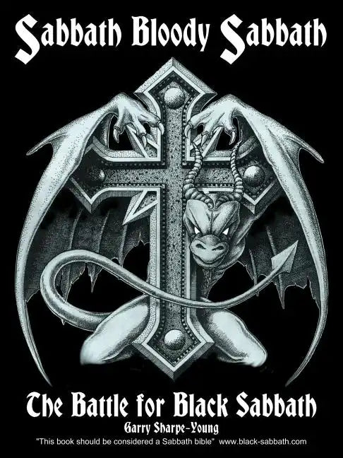 Sabbath Bloody Sabbath: The Battle for Black Sabbath - Paperback
