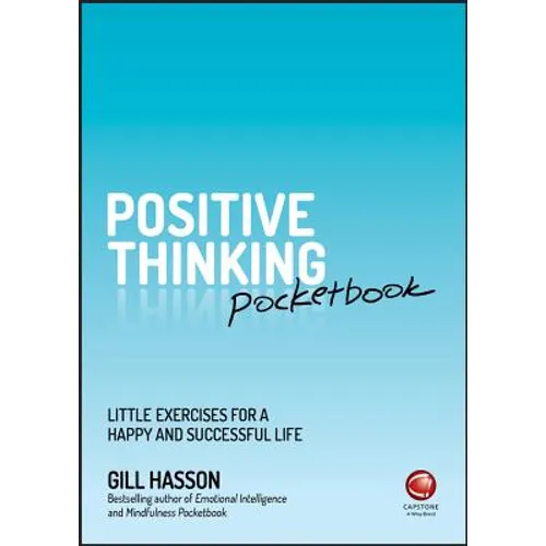 Positive Thinking Pocketbook: Little Exercises for a Happy and Successful Life - Paperback
