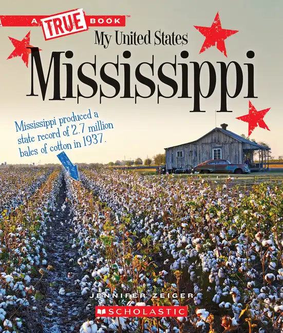 Mississippi (a True Book: My United States) - Paperback