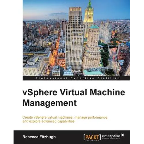 Vsphere Virtual Machine Management - Paperback