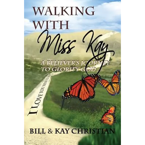 Walking with Miss Kay - Paperback