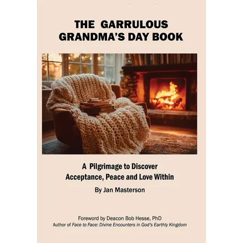 The Garrulous Grandma's Daybook - Hardcover